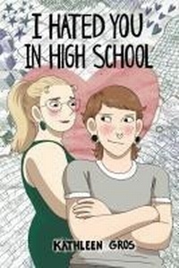 Abbildung von: I Hated You in High School - Andrews McMeel Publishing