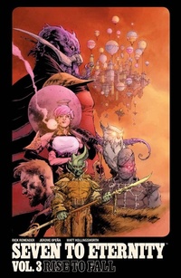 Enlarge image Cover: Seven to Eternity Vol. 3: Rise To Fall - Image Comics Inc