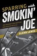 Cover: Sparring with Smokin' Joe - Rowman & Littlefield Publishers