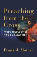 Cover: Preaching from the Cross - Baker Academic, Div of Baker Publishing Group