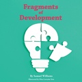 Cover: Fragments of Development - Partridge Publishing Singapore