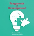 Cover: Fragments of Development - Partridge Publishing Singapore
