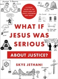 Cover: What If Jesus Was Serious about Justice? - Brazos Press, Div of Baker Publishing Group