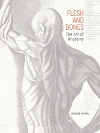 Abbildung von: Flesh and Bones - J Paul Getty Trust The