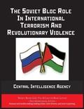 Cover: The Soviet Bloc Role In International Terrorism And Revolutionary Violence - Nimble Books