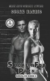 Enlarge image Cover: Sucker For Pain - Ctp Publishing LLC