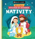 Cover: Brain Games - My First Sticker by Number: Nativity - Includes the Story of Jesus's Birth - Publications International, Ltd.