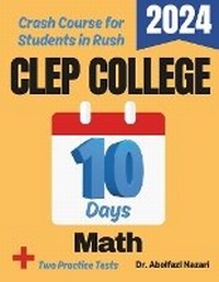 Enlarge image Cover: CLEP College Math Test Prep in 10 Days - Viewmath.com