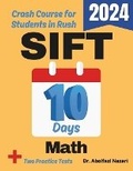 Cover: SIFT Math Test Prep in 10 Days - Viewmath.com