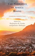 Cover: The Narrative of Africa Rising - Lexington Books