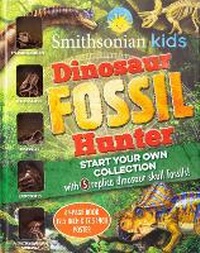 Abbildung von: Smithsonian Kids: Dinosaur Fossil Hunter - Silver Dolphin Books
