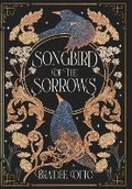 Cover: Songbird of the Sorrows - Braidee Otto