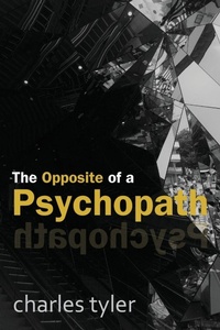 Enlarge image Cover: The Opposite of a Psychopath - inspirationism