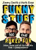 Cover: Jimmy and Nath: Funny Stuff No One Asked For - Allen & Unwin