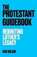 Cover: The Protestant Guidebook - Finish Line Publishing