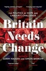 Cover: Britain Needs Change - Biteback Publishing