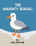 Cover: The Naughty Seagull - BookVAULT Publishing