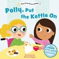 Cover: Polly Put the Kettle On (Sing-Along Nursery Rhymes) - Sweet Cherry Publishing