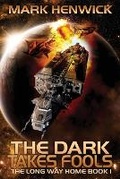 Cover: The Dark Takes Fools - Marque