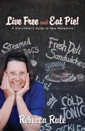 Cover: Live Free and Eat Pie - Islandport Press