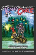 Cover: The Wonderfully Wild Adventures of Kana and Charlie - Henlo Press