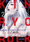 Cover: Kinryo Rock - Code Amrita Vol. 2 - Alien Books