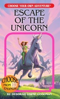 Cover: Escape of the Unicorn - Chooseco LLC