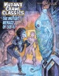 Cover: Mutant Crawl Classics #15: The Mutant Menace of Lab 47 - Goodman Games