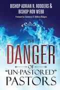 Cover: The Danger of "Un-Pastored" Pastors - Rejoice Essential Publishing