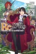 Cover: Re:ZERO -Starting Life in Another World-, Vol. 26 (light novel) - Yen Press