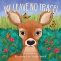 Cover: We Leave No Trace! - Yosemite Conservancy