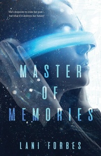 Enlarge image Cover: Master of Memories - Quill & Flame Publishing House