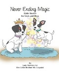 Cover: Never-Ending Magic Little Stories for Girls and Boys By Lady Hershey for Her Little Brother Mr. Linguini - Little Stories for Girls and Boys