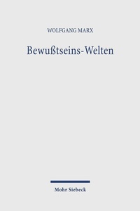 Abbildung von: Bewußtseins-Welten - Mohr Siebeck
