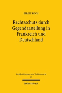 Abbildung von: Rechtsschutz durch Gegendarstellung in Frankreich und Deutschland - Mohr Siebeck