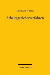 Enlarge image Cover: Arbeitsgerichtsverfahren - Mohr Siebeck