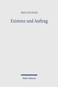 Cover: Existenz und Auftrag - Mohr Siebeck