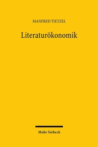 Abbildung von: Literaturökonomik - Mohr Siebeck