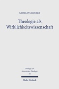 Cover: Theologie als Wirklichkeitswissenschaft - Mohr Siebeck