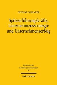 Abbildung von: Spitzenführungskräfte, Unternehmensstrategie und Unternehmenserfolg - Mohr Siebeck