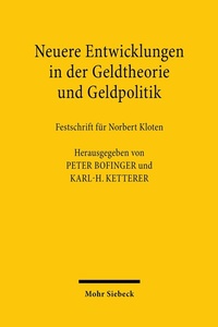 Abbildung von: Neuere Entwicklungen in der Geldtheorie und Geldpolitik - Mohr Siebeck