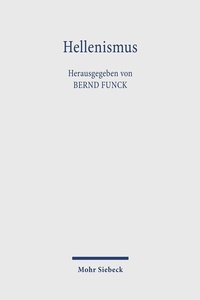 Abbildung von: Hellenismus - Mohr Siebeck