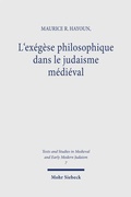 Cover: L'ex&eacute;g&egrave;se philosophique dans le judaisme m&eacute;di&eacute;val - Mohr Siebeck