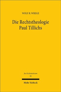 Bild: Die Rechtstheologie Paul Tillichs - Mohr Siebeck