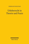 Abbildung von: Urheberrecht in Theorie und Praxis - Mohr Siebeck