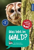 Cover: Was lebt im Wald? Kindernaturf&uuml;hrer - Kosmos