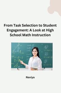 Enlarge image Cover: From Task Selection to Student Engagement: A Look at High School Math Instruction - tredition