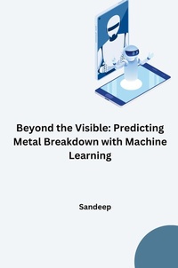 Enlarge image Cover: Beyond the Visible: Predicting Metal Breakdown with Machine Learning - tredition