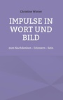 Cover: Impulse in Wort und Bild - BoD - Books on Demand