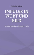 Cover: Impulse in Wort und Bild - BoD - Books on Demand
